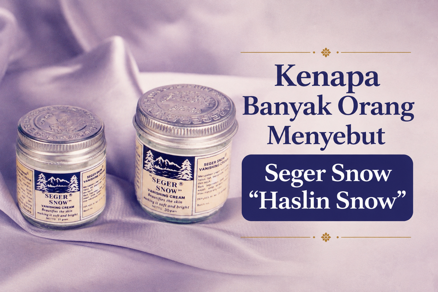 seger snow moisturizing cream dan seger snow vanishing cream